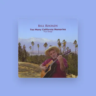 Listen to Bill Rhoads, watch music videos, read bio, see tour dates & more!
