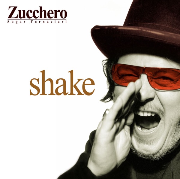 Shake - Zucchero