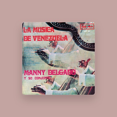 Listen to Manny Delgado y Su Conjunto, watch music videos, read bio, see tour dates & more!