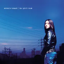 The Spirit Room (Bonus Track Version) - Michelle Branch