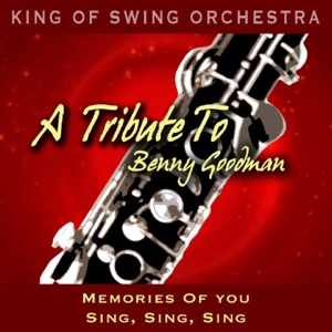A Tribute to Benny Goodman (Memories of You / Sing, Sing, Sing) - Single