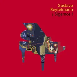 ¡Sigamos! - Gustavo Beytelmann ¡Sigamos! - Gustavo Beytelmann