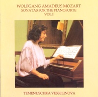 Mozart: Piano Sonatas, Vol. 1 - Nos. 1-6 - Temenuschka Vesselinova