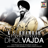 Mitran Da Dhol Vajda (Play It Loud & Proud Mix)