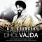 Mitran Da Dhol Vajda (Play It Loud & Proud Mix) - Apna Sangeet, K.S. Bhamrah, Panjabi By Nature & PBN lyrics