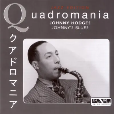 Johnny's Blues - Johnny Hodges Johnny's Blues - Johnny Hodges