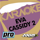 Zoom Karaoke: Eva Cassidy 2
