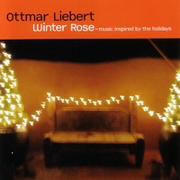 Winter Rose - Ottmar Liebert