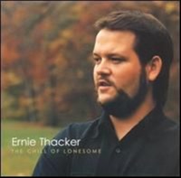 Ernie Thacker - The Chill of Lonesome