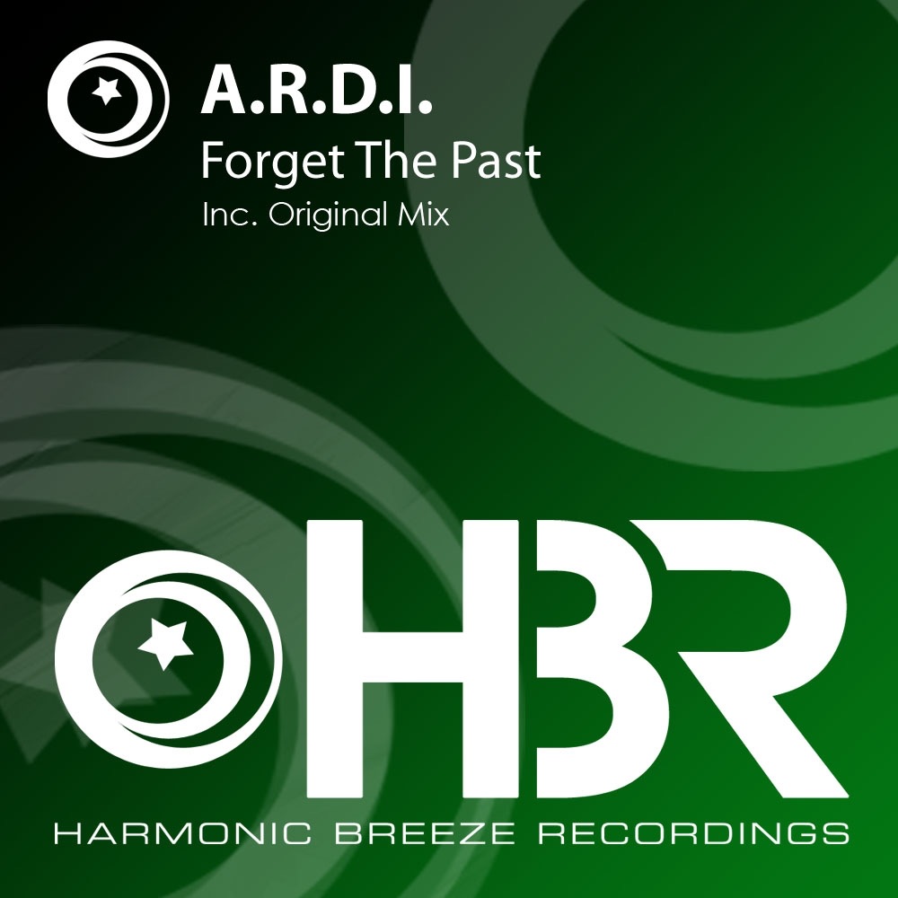 Обложка альбома «Forget the Past - Single» — A.R.D.I.