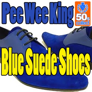Blue Suede Shoes (Digitally Remastered) - Single