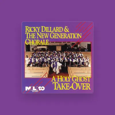 Listen to Ricky Dillard & The New Generation Chorale, watch music videos, read bio, see tour dates & more!