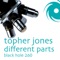 Different Parts - Topher Jones lyrics