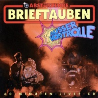 Abstürzende Brieftauben - Hör doch bitte wieder auf
