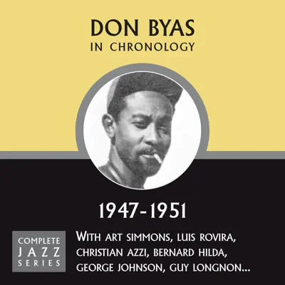Complete Jazz Series 1947 - 1951 - Don Byas Complete Jazz Series 1947 - 1951 - Don Byas