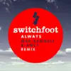 Stream & download Always (Max Vangeli & AN21 Remix) - Single