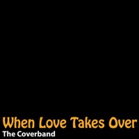 When Love Takes Over (Original)