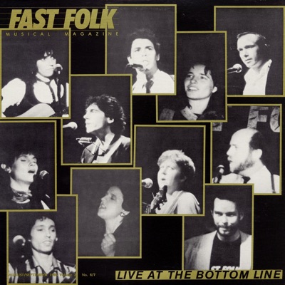 Fast Folk Musical Magazine (Vol. 3, No. 6) Live At the Bottom Line