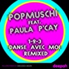 Popmuschi feat. Paula P'Cay