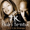 Brian Temba - I Find It So Strange