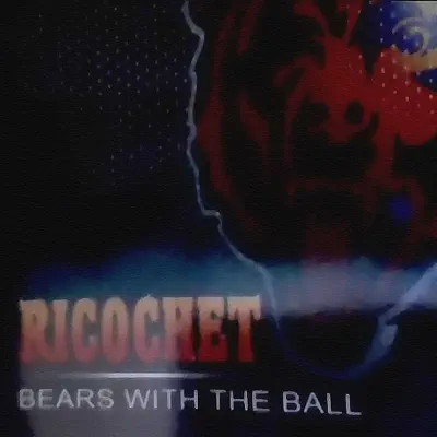 Bears With The Ball - Single - Ricochet