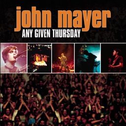 Any Given Thursday (Live) by John Mayer