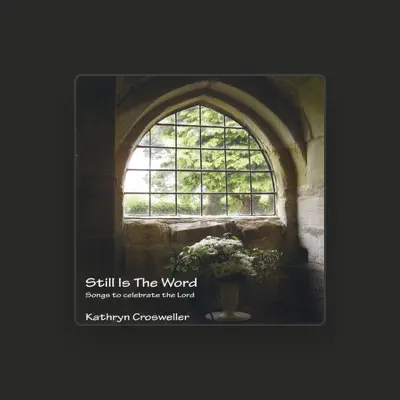 Listen to Kathryn Crosweller, watch music videos, read bio, see tour dates & more!