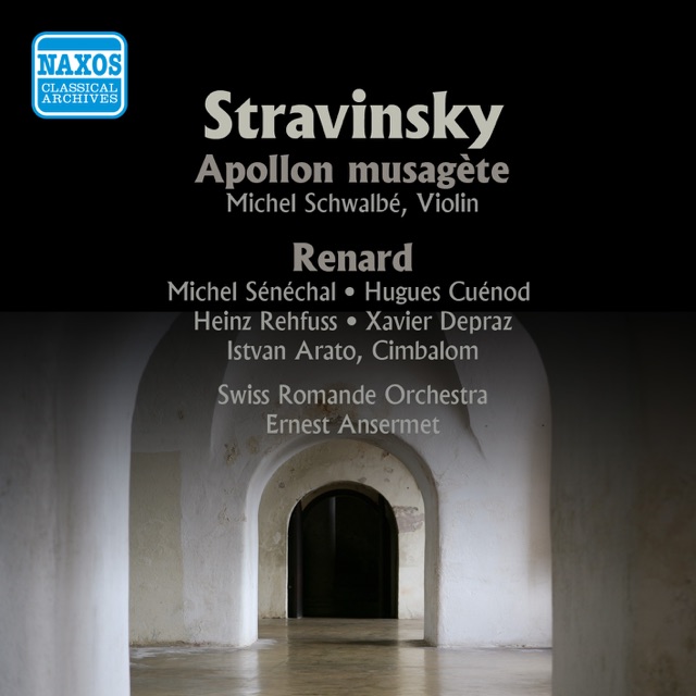 Stravinsky: Apollon Musagete - Renard (Recorded in 1955)
