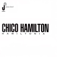 Hamiltonia - Chico Hamilton