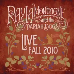 Live - Fall 2010 - EP - Ray LaMontagne and the Pariah Dogs