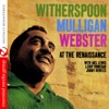 Witherspoon Mulligan Webster at the Renaissance (Remastered) [Live]