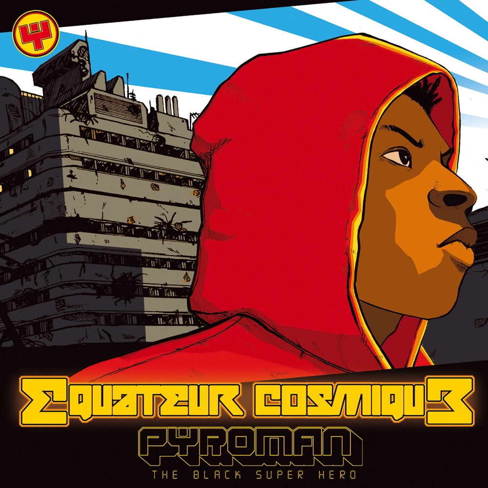 Обложка альбома «Equateur Cosmique» — PYROMAN