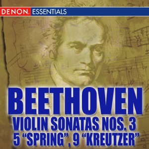 Beethoven: Violin Sonatas Nos. 3, 5 & 9