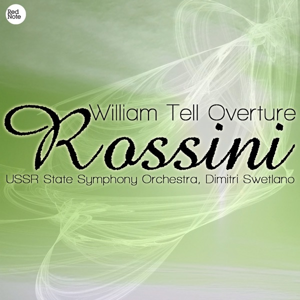 Rossini: William Tell Overture