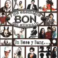 Bon Y Los Enemigos Del Silencio