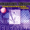 Electronic Classix - The Best Of European Synth-Core, Tech-Dance And E-Beat