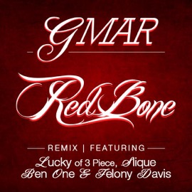 Red Bone (Remix) [feat. Lucky, Slique, Ben One & Feloney Davis] G Mar