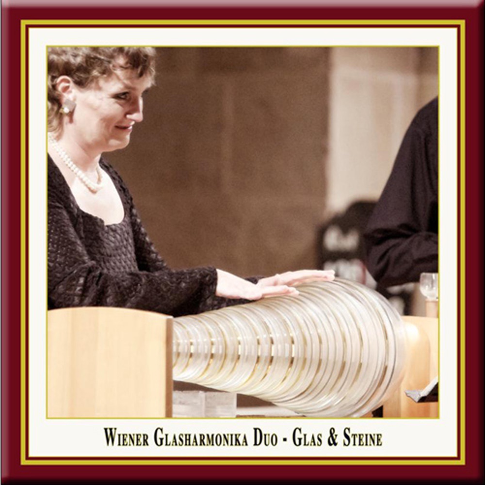 Обложка альбома «Glass & Stones» — Vienna Glass Armonica Duo