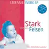 Stoak wie a Felsen