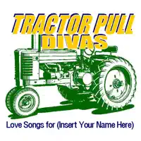 If You See Her — Tractor Pull Divas