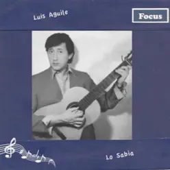 Lo Sabia - Luis Aguilé