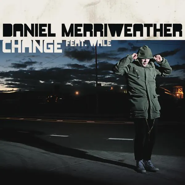 Change — Daniel Merriweather