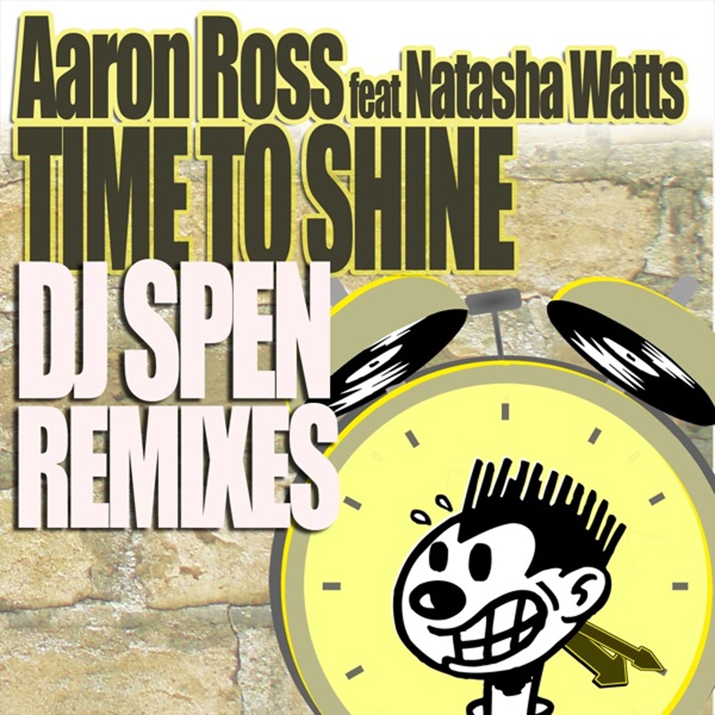 Time to Shine (DJ Spen Remixes) [feat. Natasha Watts]