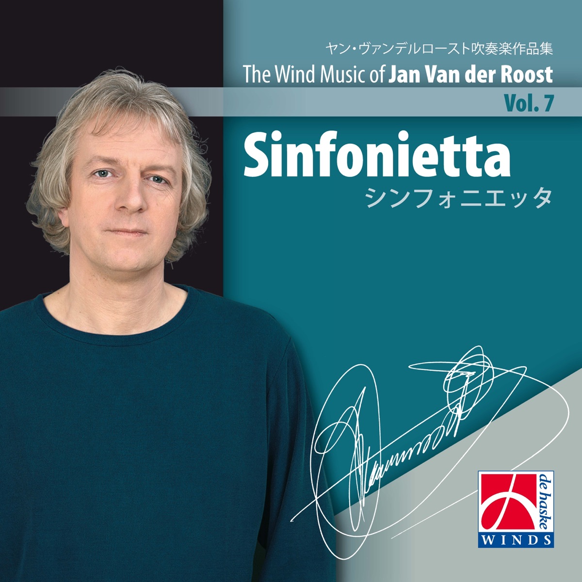 The Wind Music of Jan Van der Roost, Vol 7: Sinfonietta cover art