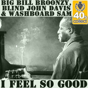 I Feel So Good - Single
