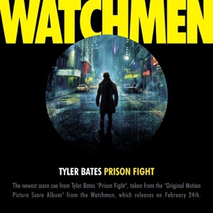 Prison Fight (From the Original Motion Picture Score for "Watchmen") - Single