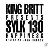 Sylk 130 - Happiness (King Britt Dub)