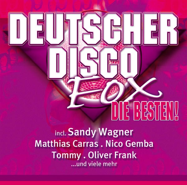 Deutscher Disco Fox: Die Besten!