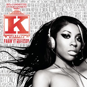 Fakin' It (feat. Missy Elliott) - Single
