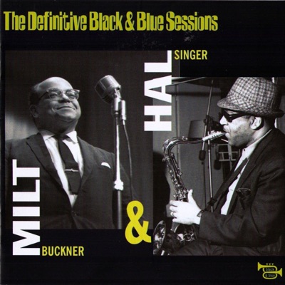 Milt & Hal (Paris, 1968) [The Definitive Black & Blue Sessions]